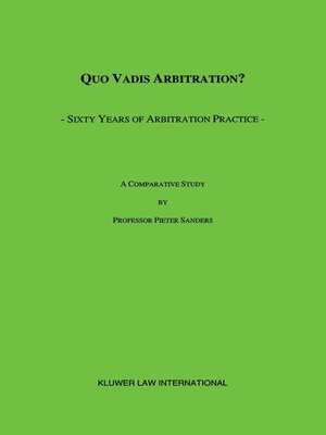 cover image of Quo Vadis Arbitration?
